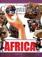 Enciclopedia ilustrata - Continente pentu copii: AFRICA foto