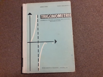 TRIGONOMETRIE MANUAL PENTRU CLASA IX A MARIUS STOKA IN LIMBA GERMANA foto