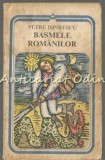 Basmele Romanilor - Petre Ispirescu