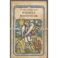 Basmele Romanilor - Petre Ispirescu