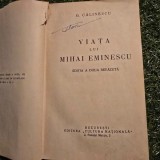 Viata lui Mihai Eminescu - G. Calinescu editia a doua revazuta