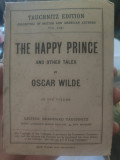 Oscar Wilde - Prințul fericit și alte povești (an apariție 1909)