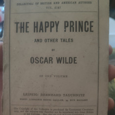 Oscar Wilde - Prințul fericit și alte povești (an apariție 1909)