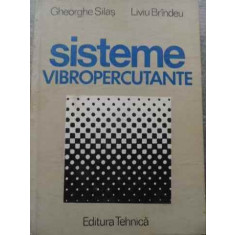 Sisteme Vibropercutante - Gh. Silas, Liviu Brindeu ,524926