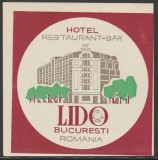 Romania anii 70 - Vigneta de bagaje Hotel LIDO din Bucuresti (tip 5), ONT Carpati, eticheta hoteliera, promovare turistica