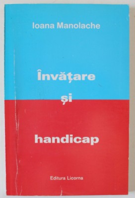 INVATARE SI HANDICAP de IOANA MANOLACHE , 1998 foto