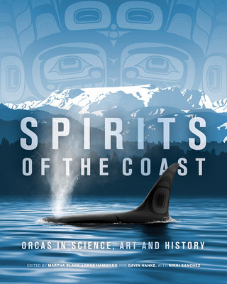 Spirits of the Coast: Orcas in Science, Art and History foto