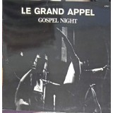 Disc vinil, LP. Le Grand Appel. Gospel Night-COLECTIV-242154