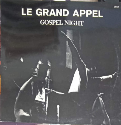 Disc vinil, LP. Le Grand Appel. Gospel Night-COLECTIV foto
