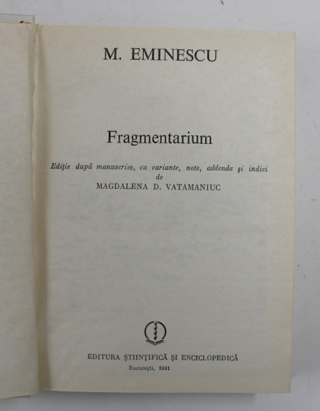 FRAGMENTARIUM de MIHAI EMINESCU , 1981