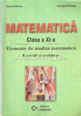 Matematica. Elemente De Analiza Matematica. Clasa a XI-a - Marius Burtea foto