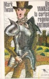 Mark Twain - Un Yankeu la curtea regelui Arthur