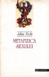 AS - JULIUS EVOLA - METAFIZICA SEXULUI