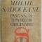 Mihail Sadoveanu. Fascinatia tiparelor originare &ndash; Constantin Ciopraga
