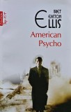 Cumpara ieftin American Psycho, Bret Easton Ellis, Editura Polirom, 2014, Roman Politist, Brosat, 576 Pagini