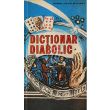 Dictionar diabolic, vol. 1