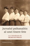 Jurnalul psihanalitic al unei tinere fete - Hermine von Hug-Hellmuth - Brosat - Carti Beletristica