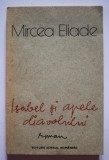 Mircea Eliade - Isabel și apele diavolului