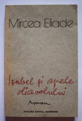 Mircea Eliade - Isabel și apele diavolului foto