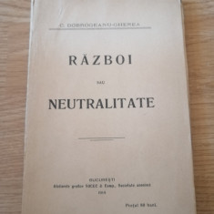 Razboi sau neutralitate, Constantin Dobrogeanu-Gherea, Socec & Comp., 1914