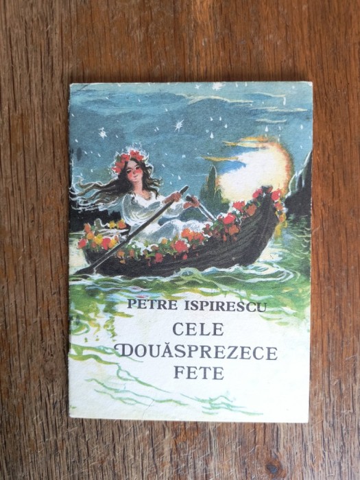 Cele douasprezece fete - Petre Ispirescu / R8P5F