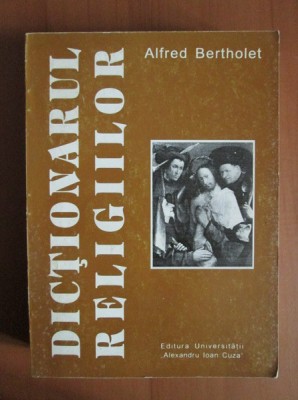Alfred Bertholet - Dictionarul religiilor foto
