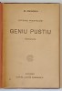 GENIU PUSTIU , roman de MIHAI EMINESCU , OPERE POSTUME , prefata de GH. ADAMESCU , EDITIE INTERBELICA