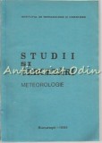 Cumpara ieftin Studii si Cercetari Meteorologie 1986, Institutul Meteorologie si Hidrologie, Bucuresti, 233 pagini, Geografie, Romana