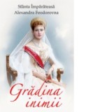 Gradina inimii - Alexandra Feodorovna