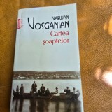 Casa soaptelor - Varujan Vosganian