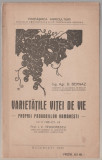 D. Bernaz - Varietatile vitei de vie proprii podgoriilor romanesti - autograf, 1935