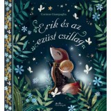 Erik &eacute;s az ez&uuml;st csillag - Corinne Giampaglia