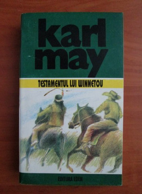 Karl May - Testamentul lui Winnetou ( Opere, vol. 24 ) foto