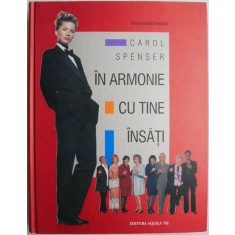 In armonie cu tine insati &ndash; Carol Spenser