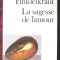 &quot;La sagesse de l&#039;amour&quot;, Alain Finkielkraut, 1984