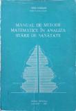 MANUAL DE METODE MATEMATICE IN ANALIZA STARII DE SANATATE-PETRU MURESAN-262993