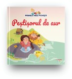 Volumul 20. Primele mele povesti. Pestisorul de aur