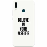 Husa silicon pentru Huawei Y9 2019, Believe In Yourlfie