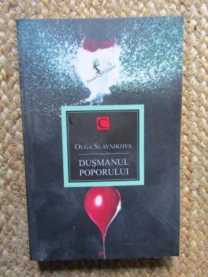 DUSMANUL POPORULUI de OLGA SLAVNIKOVA , 2014 foto