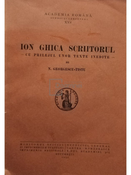 N. Georgescu Tistu - Ion Ghica scriitorul cu prilejul unor texte inedite (semnata) (editia 1935)
