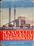 Manualul inginerului termotehnician, vol. 1