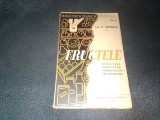 P DUTESCU - FRUCTELE RECOLTARE DEPOZITARE COMERCIALIZARE SI INDUSTRIALIZARE 1941