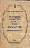 Proverbe, cugetari, definitii despre educatie