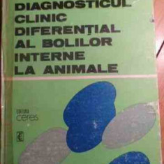 Diagnosticul Clinic Diferential Al Bolilor Interne La Animale - Mihai Dumitru ,529164