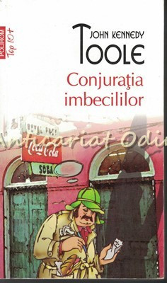 Conjuratia Imbecililor - John Kennedy Toole foto