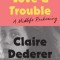 Love &amp; Trouble