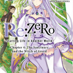 RE: Zero -Starting Life in Another World-, Chapter 4: The Sanctuary and the Witch of Greed, Vol. 1 (Manga)