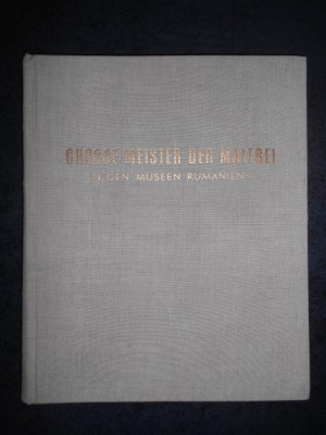 G. OPRESCU - GROSSE MEISTER DER MALEREI. IN DEN MUSEEN RUMANIENS (1963) foto