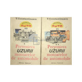 V. Constantinescu - Prevenirea uzurii motoarelor de automobile, 2 vol. (editia 1987)