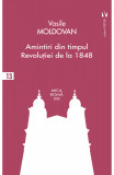 Amintiri din timpul Revolutiei de la 1848 | Vasile Moldovan